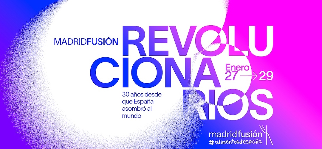 Madrid Fusión Alimentos de España presenta ‘Revolucionarios’ 