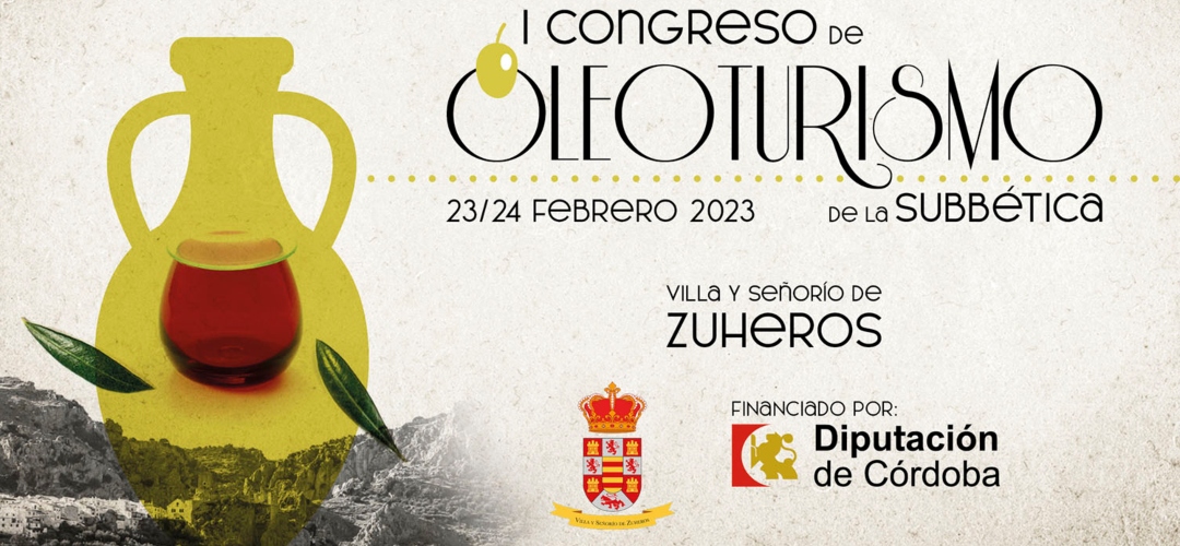 El I Congreso de Oleoturismo de la Subbética se celebrará en Zuheros